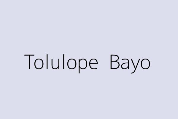 Tolulope  Bayo